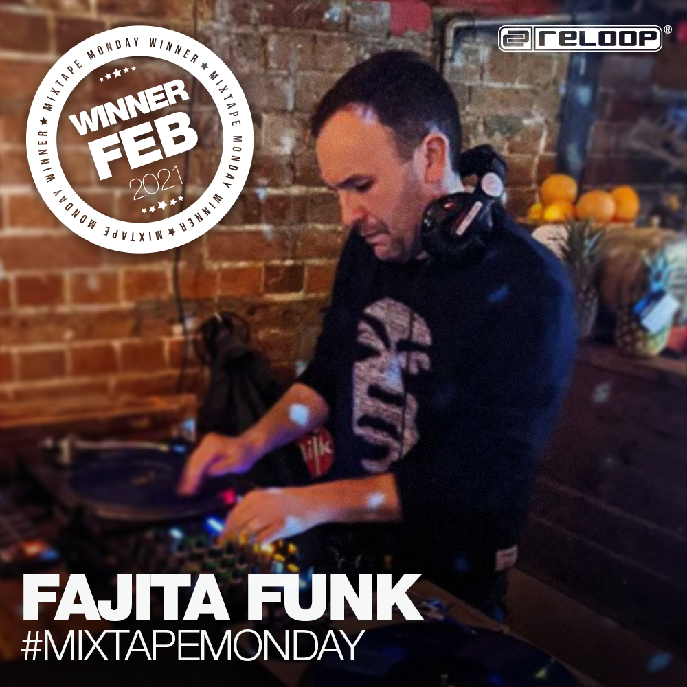 #MixtapeMonday Winner February Fajita Funk